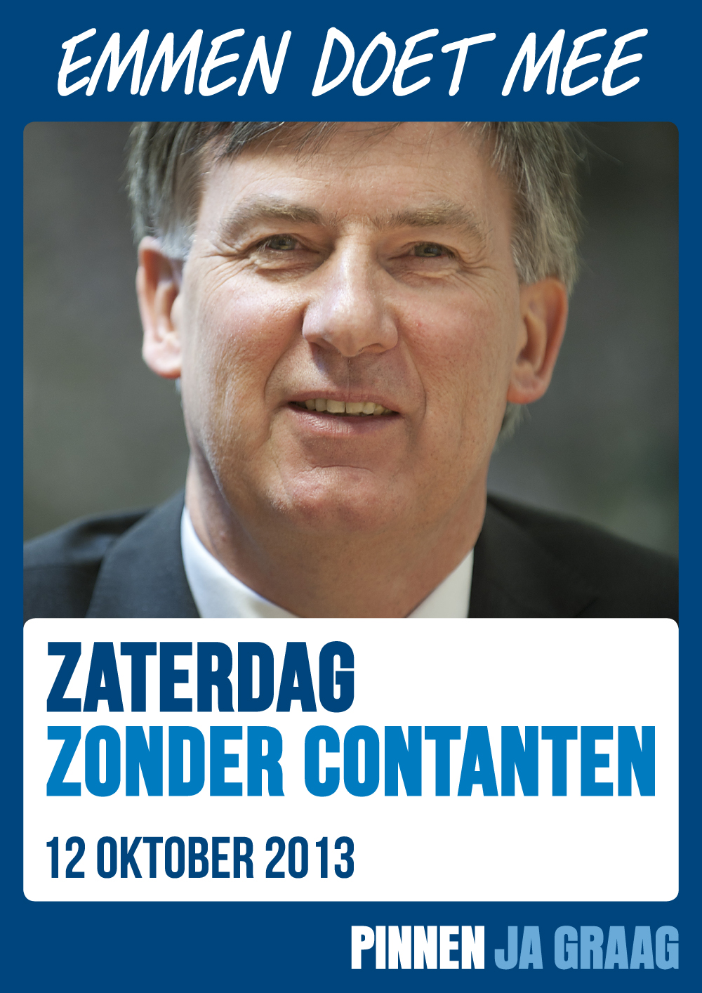 Burgemeester Cees Bijl van de gemeente Emmen: “Pin alle aankopen”